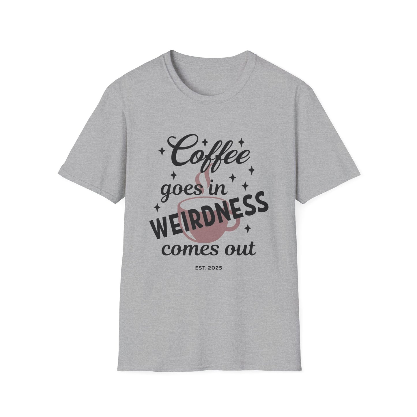 Coffee & Weirdness Unisex Softstyle T-Shirt | Funny Graphic Tee, Gift for Coffee Lovers, Quirky Humor Apparel, Casual Wear