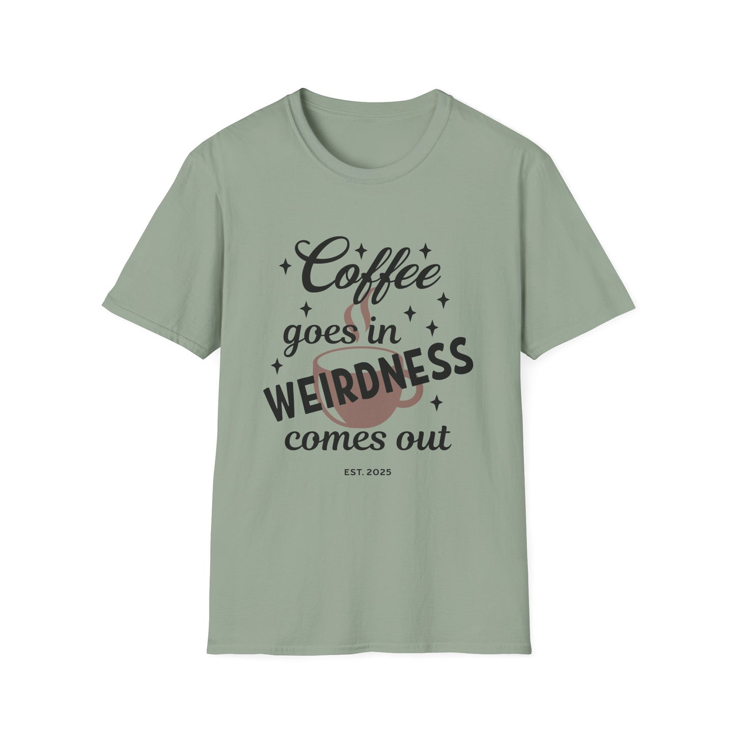 Coffee & Weirdness Unisex Softstyle T-Shirt | Funny Graphic Tee, Gift for Coffee Lovers, Quirky Humor Apparel, Casual Wear