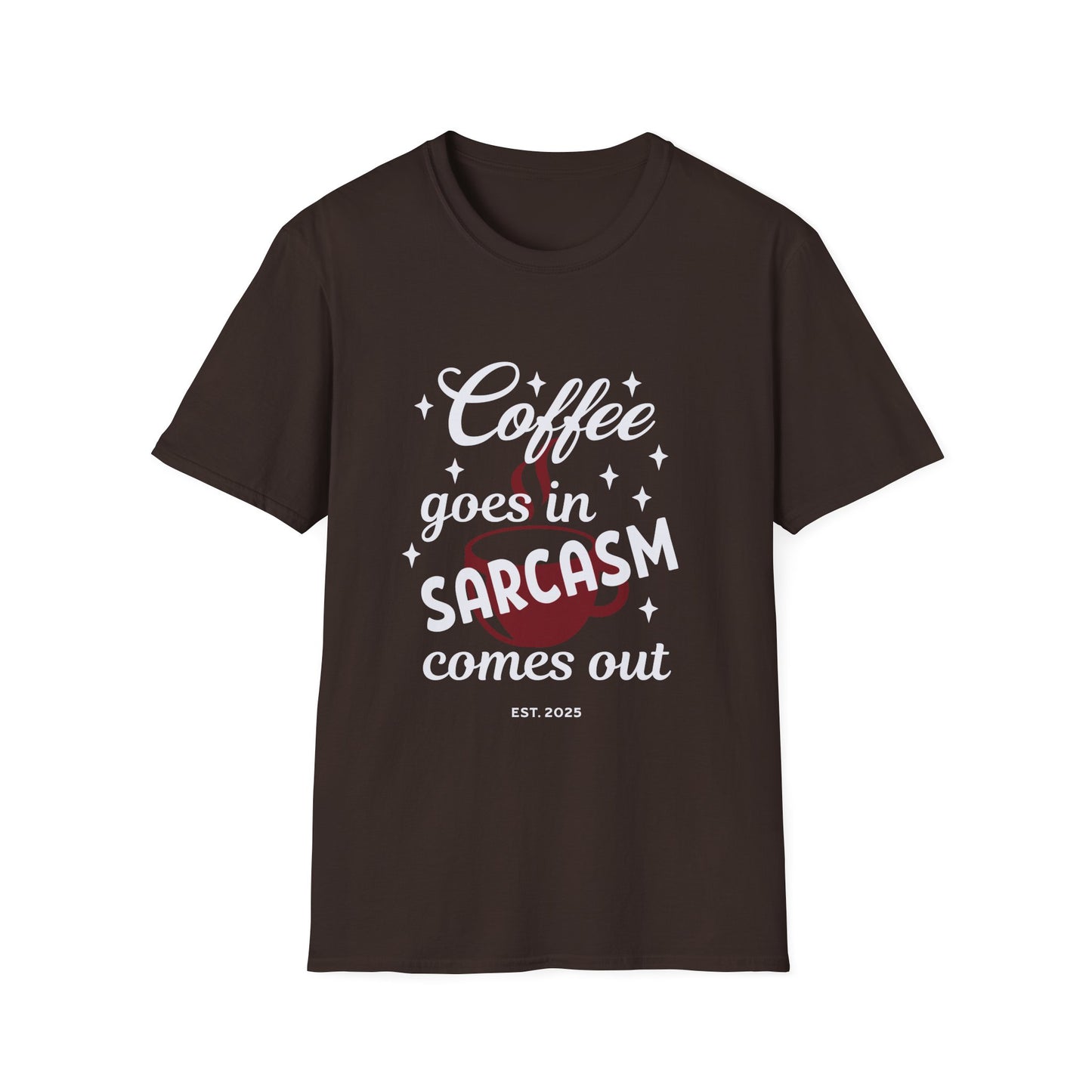 Sarcasm and Coffee 2 Unisex Softstyle T-Shirt, Funny Gift for Baristas, Casual Wear, Everyday Tee, Ideal for Birthdays, Humor Apparel