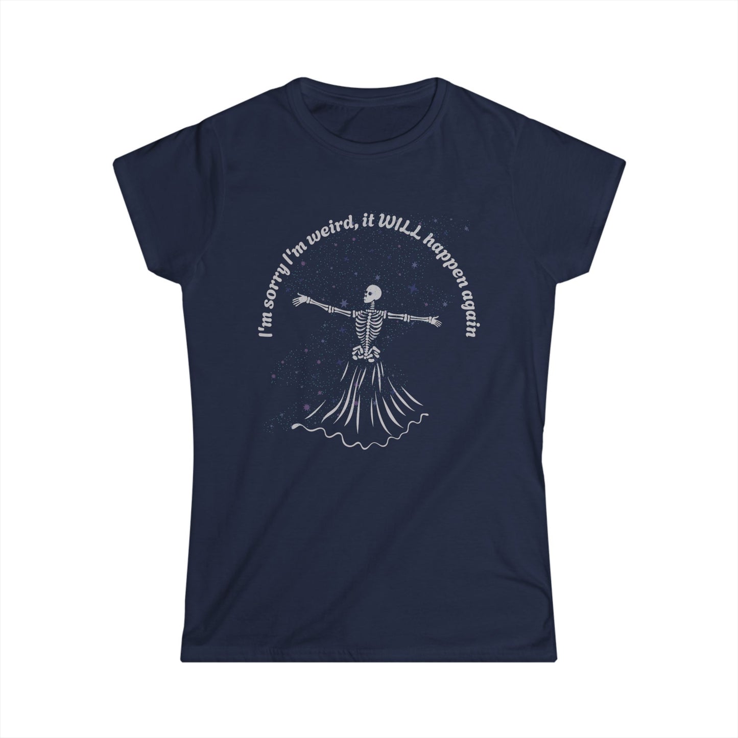 Women's I'm sorry I'm Weird Skeleton Graphic Tee, Funny Halloween Shirt, Quirky Gift for Her, Casual Everyday Wear, Comfortable Softstyle Top