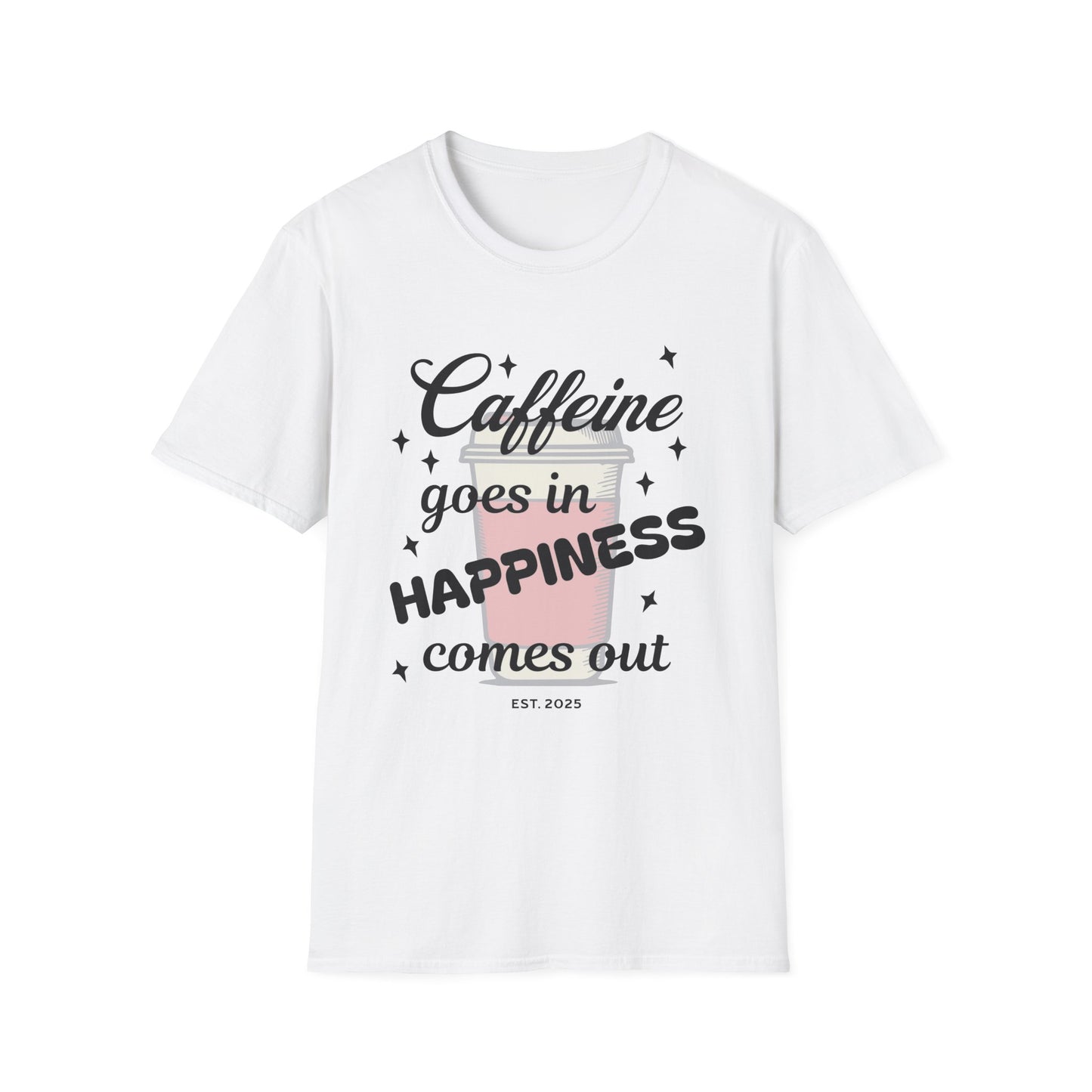Caffeine & Happiness T-Shirt, Funny Coffee Lover Tee, Unisex Gift, 2022 Birthday Present, Casual Daily Wear