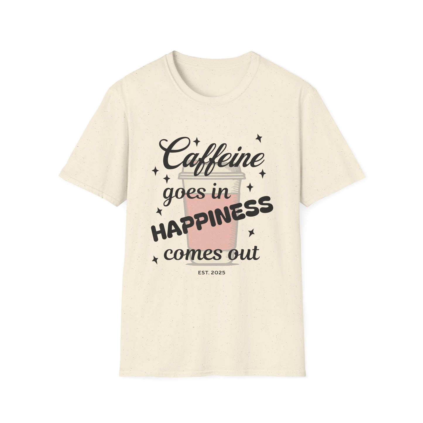 Caffeine & Happiness T-Shirt, Funny Coffee Lover Tee, Unisex Gift, 2022 Birthday Present, Casual Daily Wear