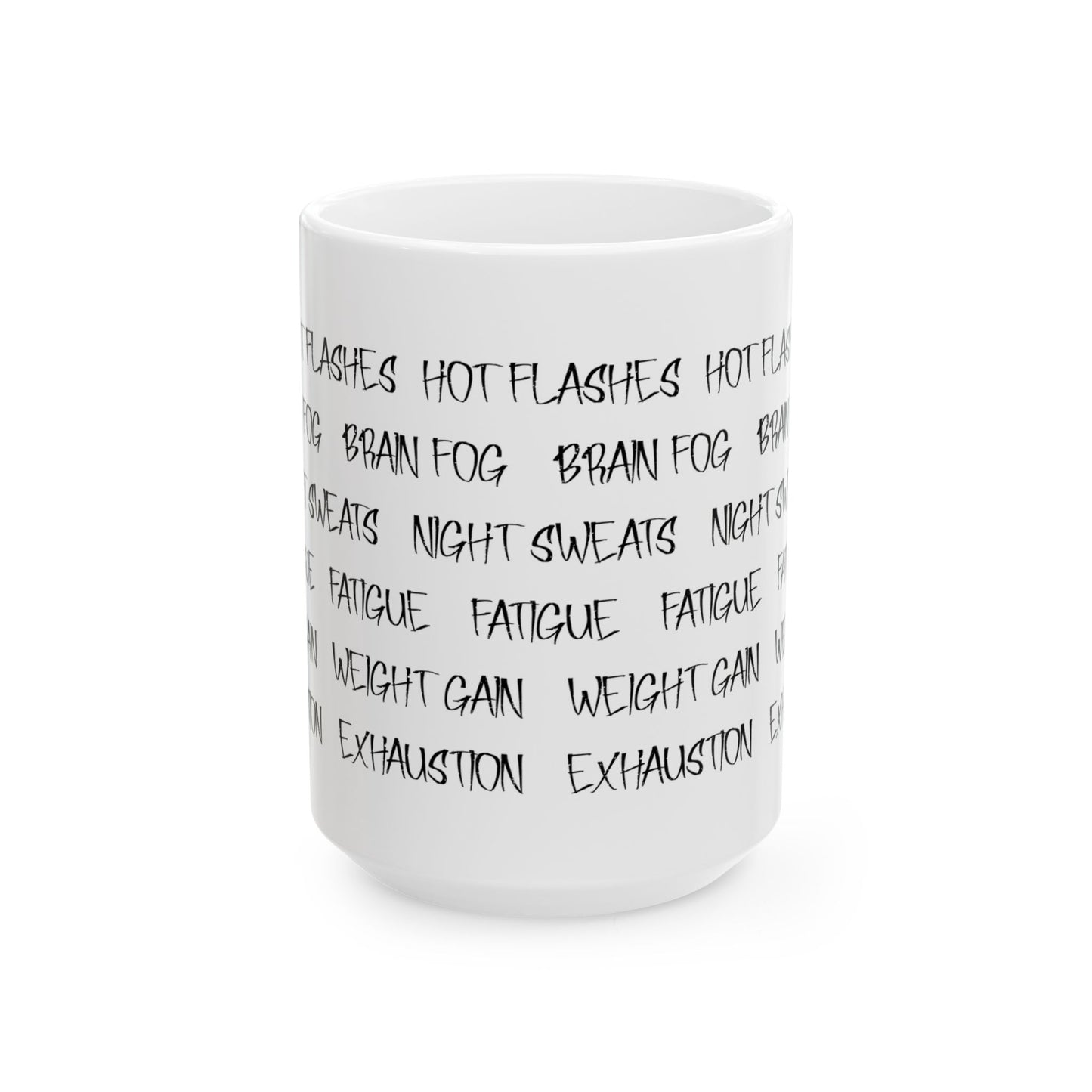 Menopause Ceramic Mug for Comfort and Coffee Lovers, Mental Health Support, Gift for Friends, Self-Care, Stress Relief