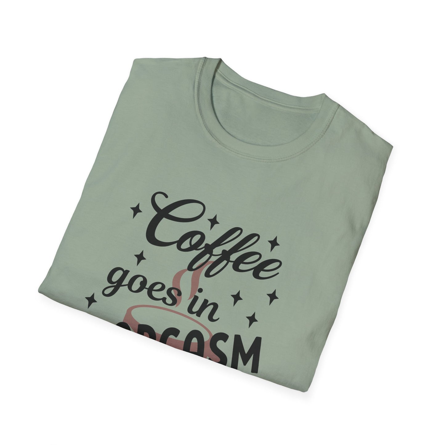 Sarcasm and Coffee Unisex T-Shirt, Casual Tee for Coffee Lovers, Fun Gift for Friends, Humorous Shirt for Relaxed Days