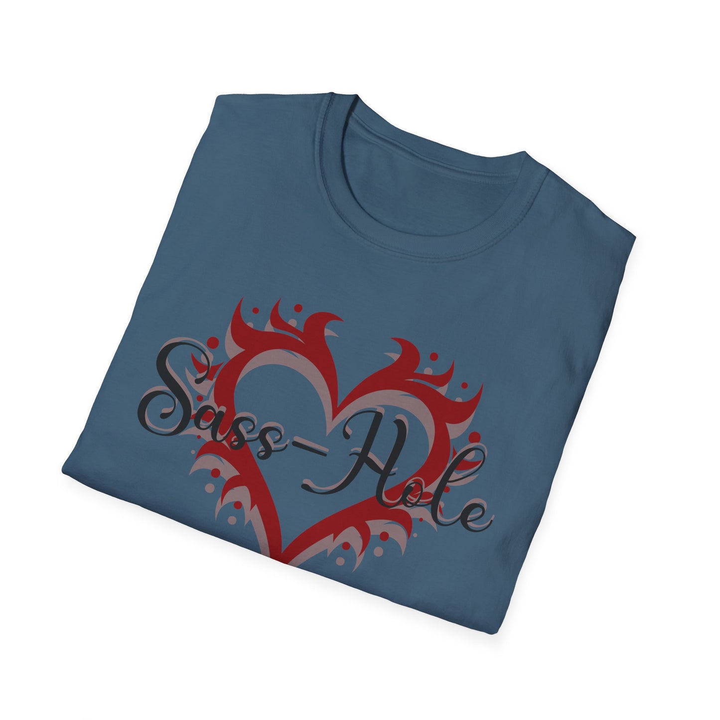 Sass-Hole T-Shirt with Heart Design, Casual Tee, Graphic Shirt, Sassy Girl Day, Everyday Wear