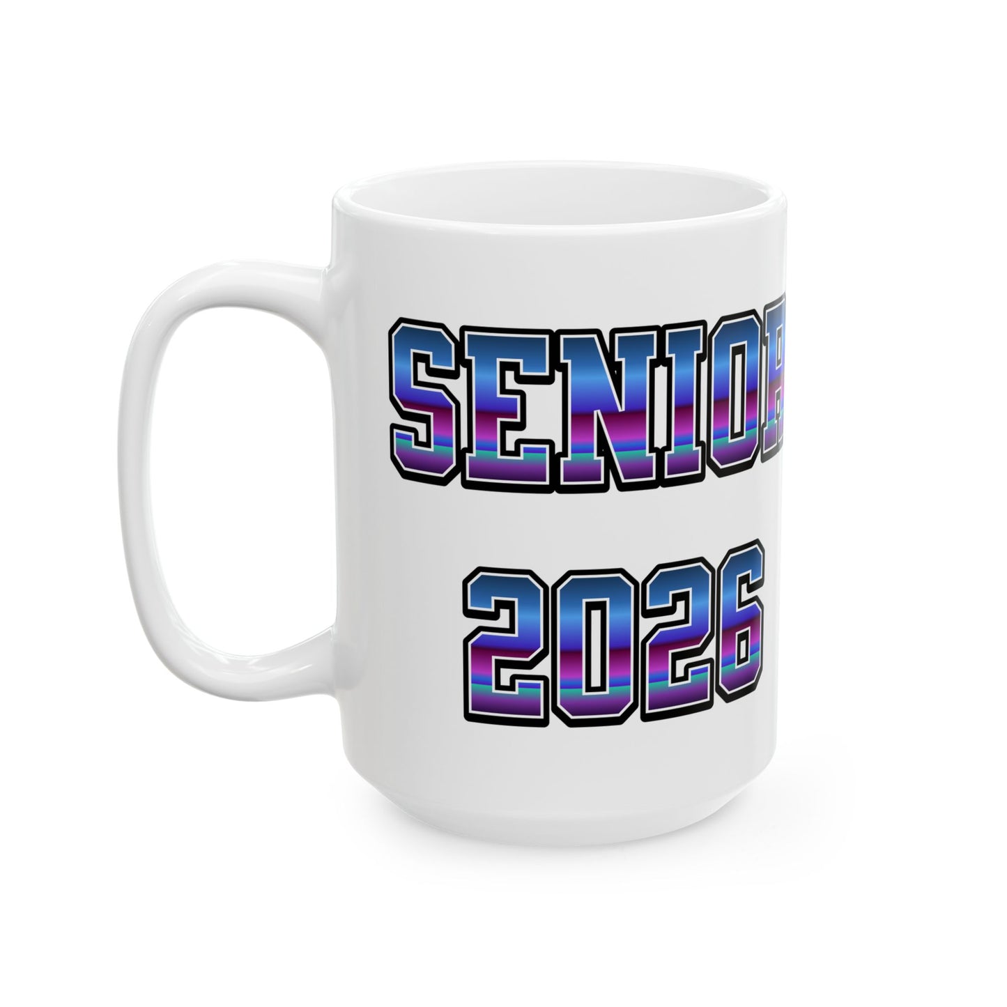 Senior 2026 Ceramic Mug – Graduation Gift Coffee Cup