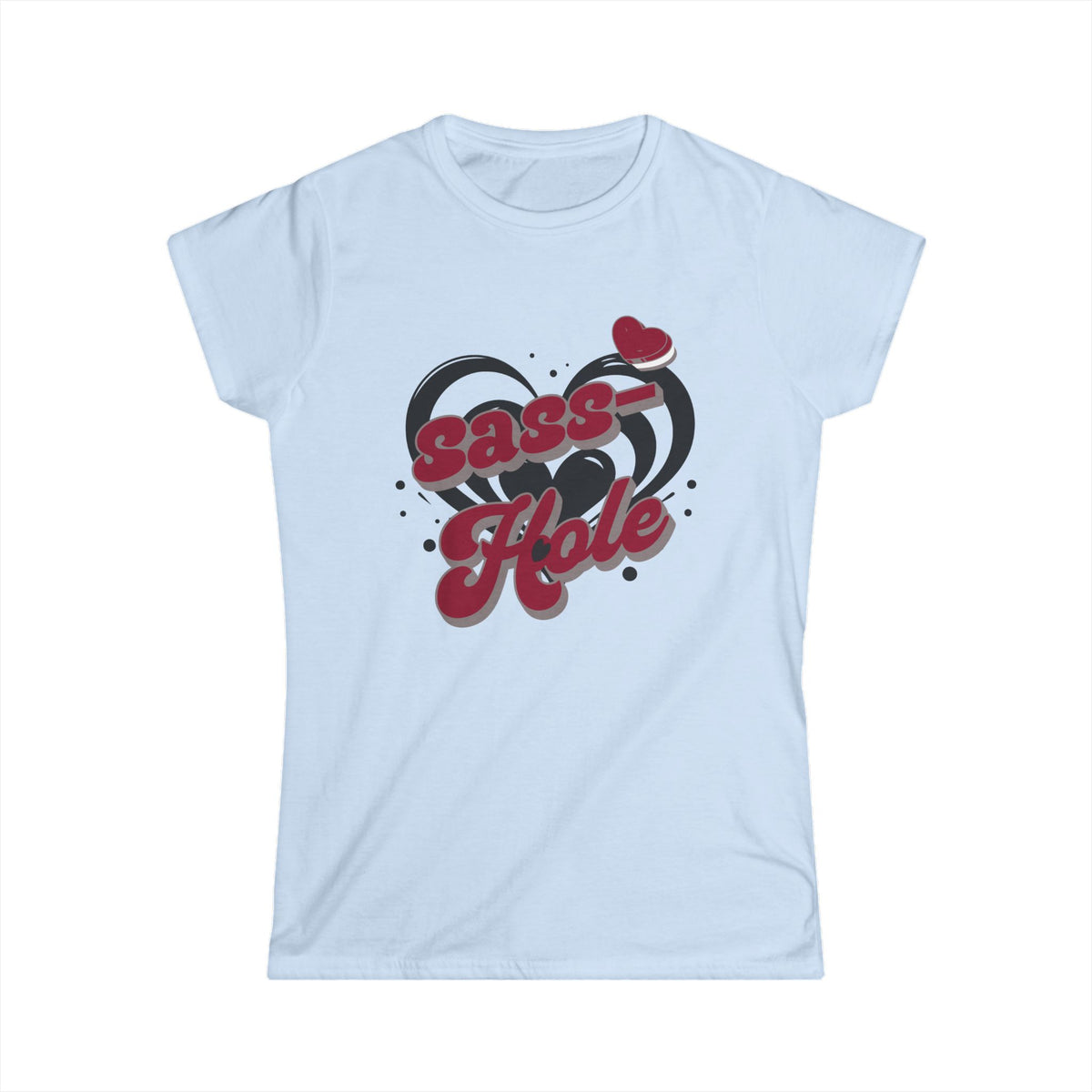 Sassy Women's Softstyle Tee - Sass-Hole Shirt, Fun Casual Top, Birthday Gift, Humor Tee, Everyday Wear