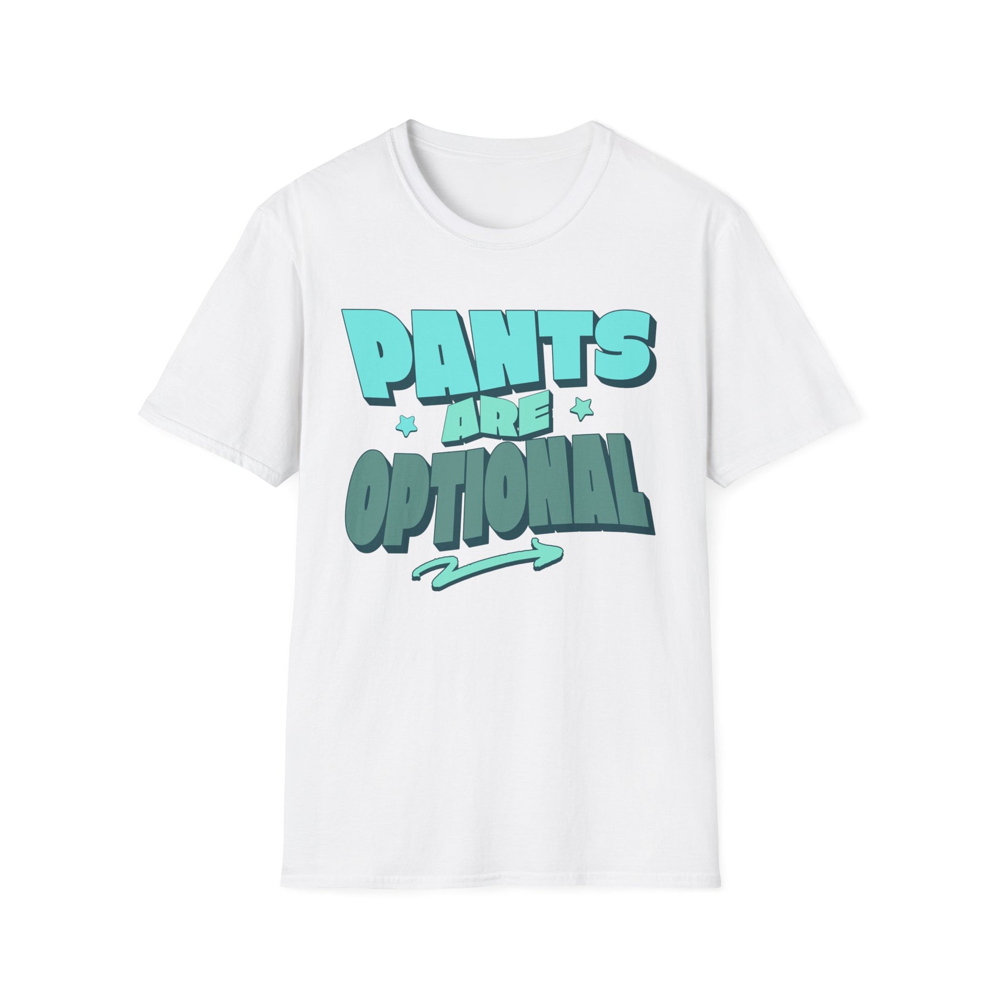 White t-shirt with 'PANTS ARE OPTIONAL' text in teal. Brilliantmischief.shop