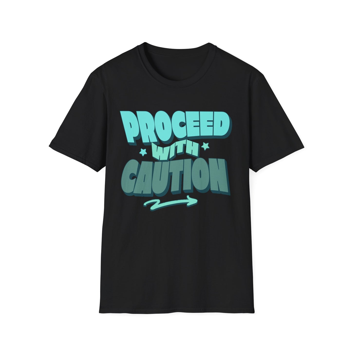 Black t-shirt with 'Proceede with Caution' text in teal. Brilliantischief.shop