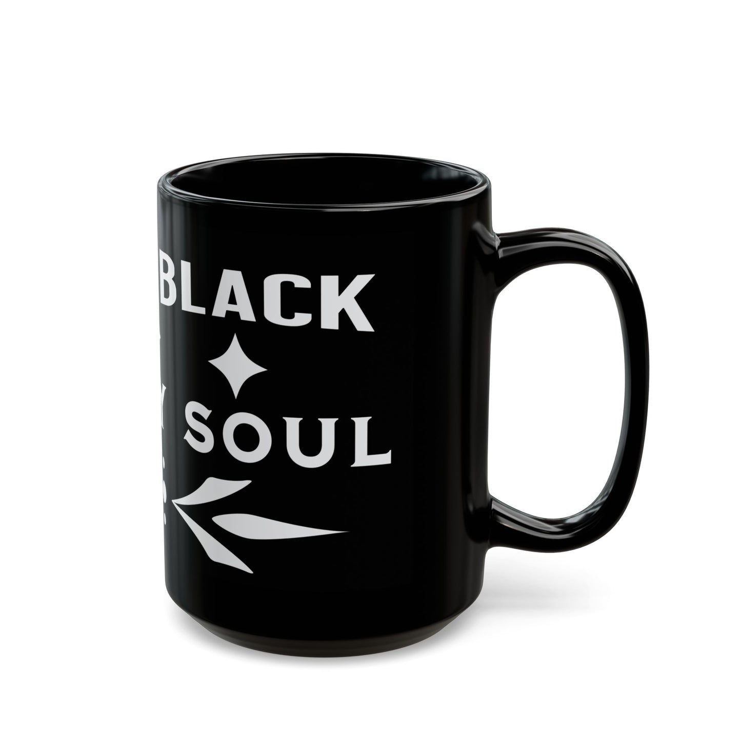 Black Mug: "Black Like My Soul" - Coffee Lover's Gift, Dark Aesthetic, Gothic Home Decor, Unique Drinkware, Halloween, Birthday