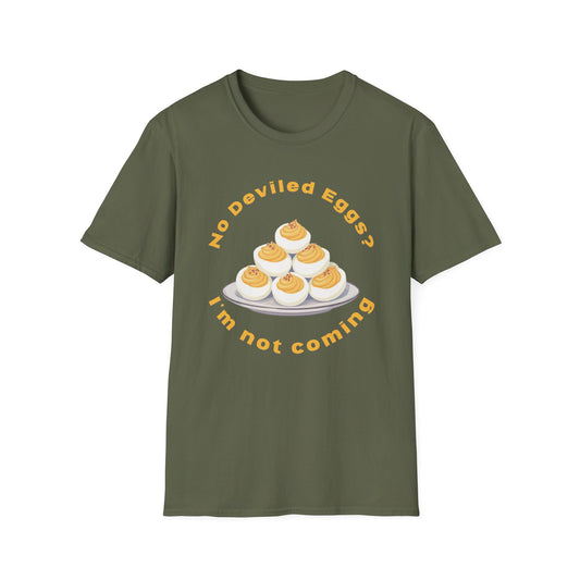 Army Green t-shirt with yellow graphic and text 'No Deviled Eggs? I'm not coming' BrilliantMischief.com