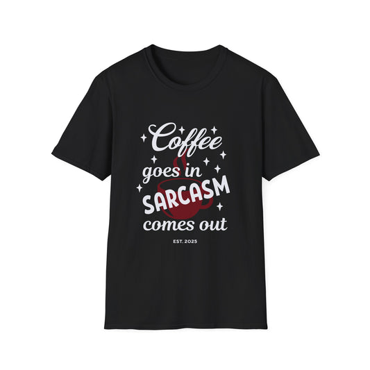 Sarcasm and Coffee 2 Unisex Softstyle T-Shirt, Funny Gift for Baristas, Casual Wear, Everyday Tee, Ideal for Birthdays, Humor Apparel