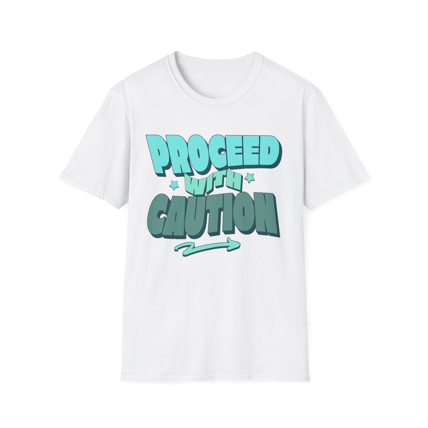 White t-shirt with 'Proceede with Caution' text in teal. Brilliantischief.shop