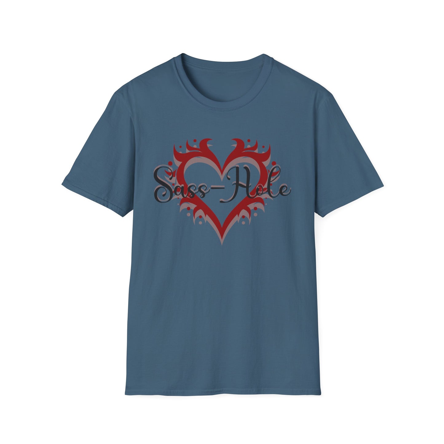 Sass-Hole T-Shirt with Heart Design, Casual Tee, Graphic Shirt, Sassy Girl Day, Everyday Wear