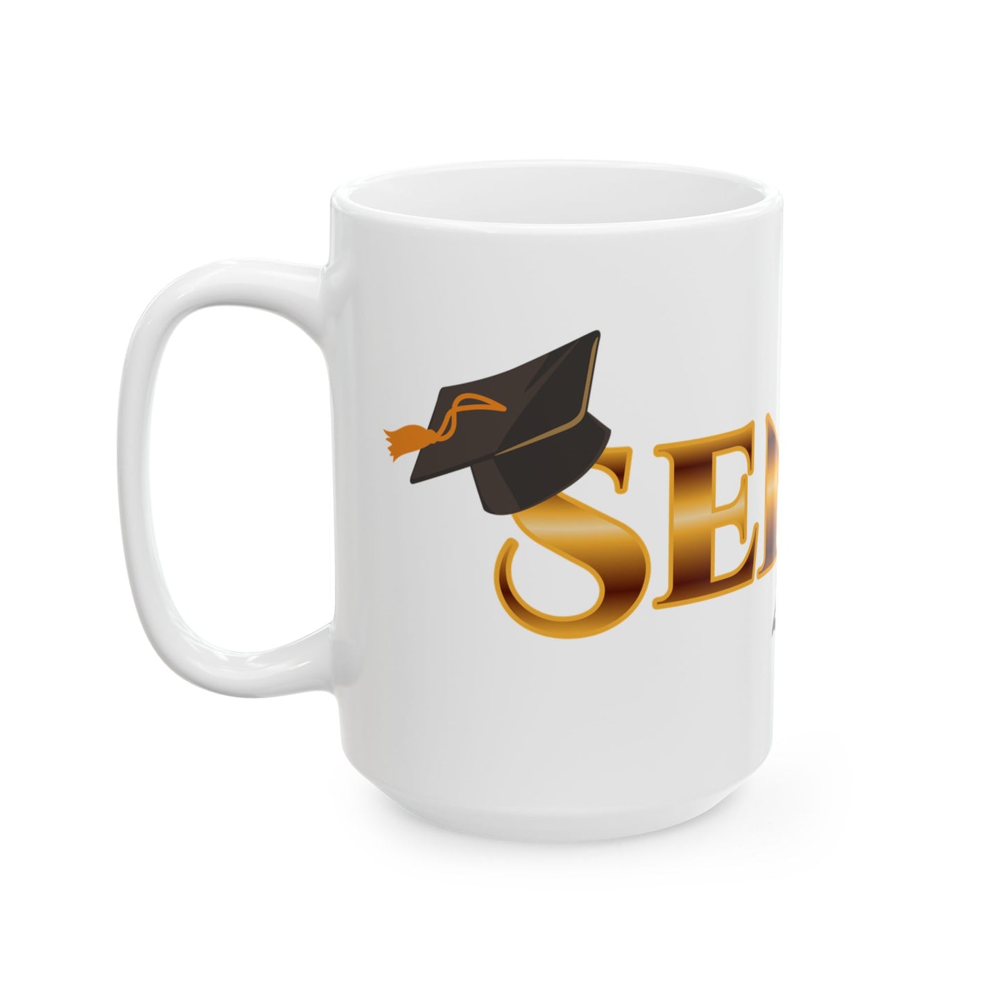 White mug gold text Senior black 2026 side view. Brilliantmischief.shop
