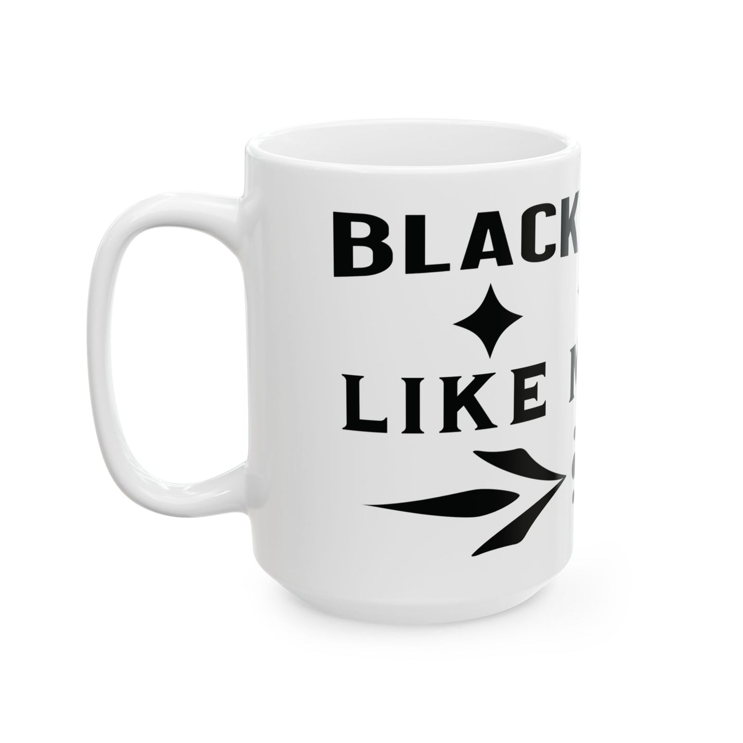 Black Like my Soul Coffee Lovers Ceramic Mug | Funny Gift for Coffee Addicts, Kitchen Decor, 15oz Size, Office Merchandise, Unique Gift