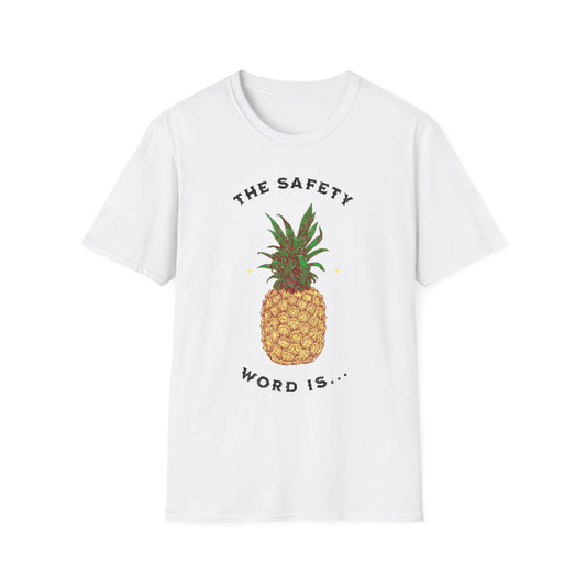Pineapple Safety Word Tee, Unisex Softstyle T-Shirt, Fun Graphic Shirt, Gifts for Friends, Casual Wear