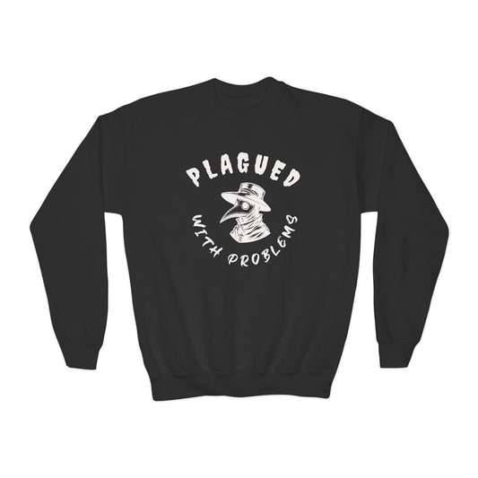 Youth Crewneck Sweatshirt - 'Plagued with Problems' Funny Graphic, Perfect for Teens, Casual Wear, Unique Gift, Cozy Style