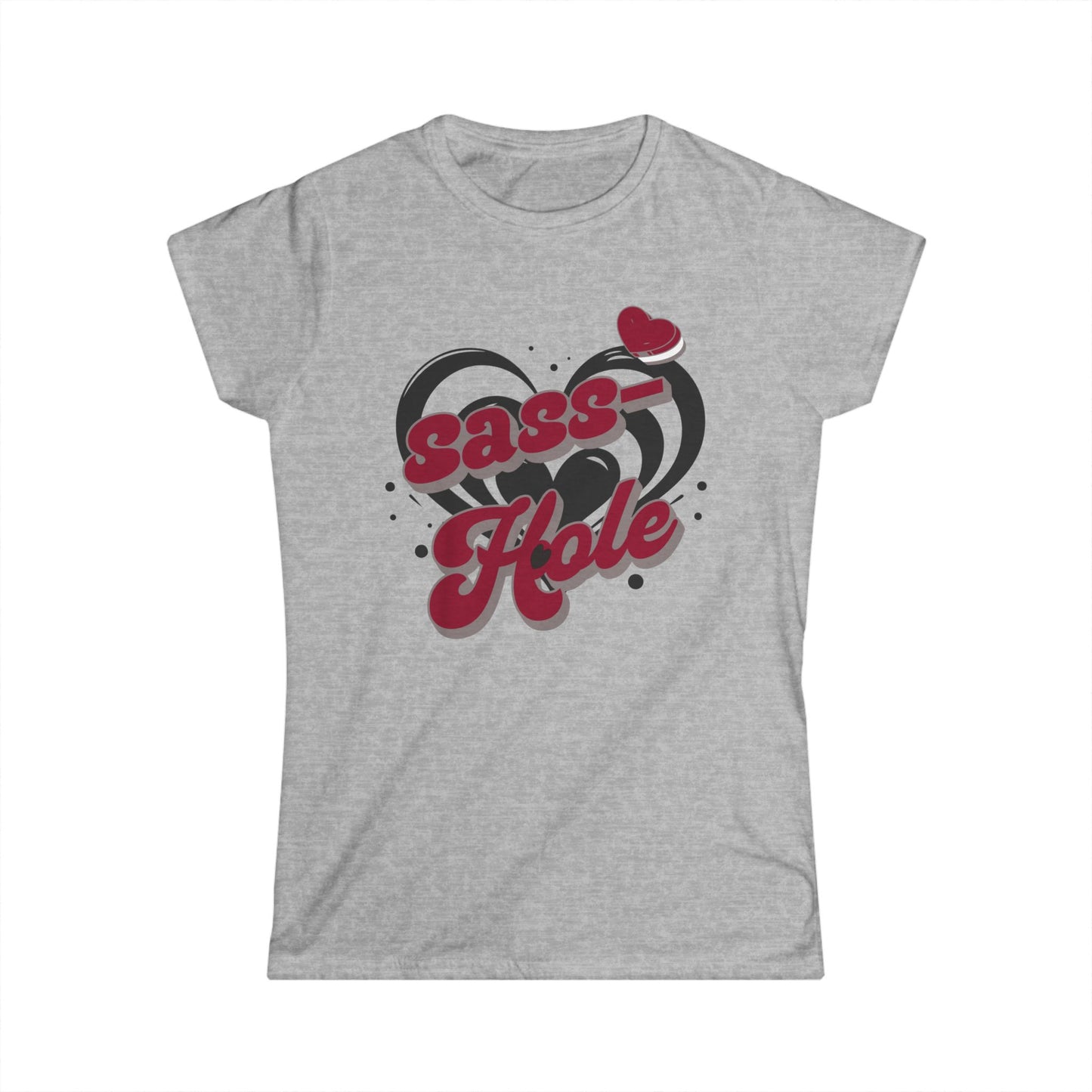 Sassy Women's Softstyle Tee - Sass-Hole Shirt, Fun Casual Top, Birthday Gift, Humor Tee, Everyday Wear