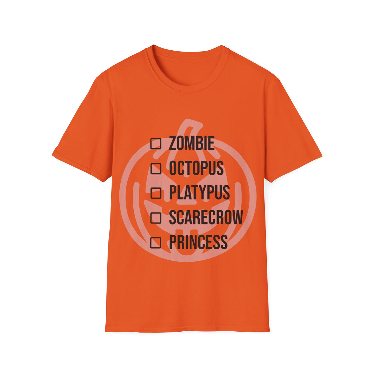 Orange t-shirt with a light jack-o-lantern graphic behind a checklist of the following costumes ('ZOMBIE', 'OCTOPUS', 'PLATYPUS', 'SCARECROW', 'PRINCESS') next to empty checkbox icons. Brilliantmischief.shop