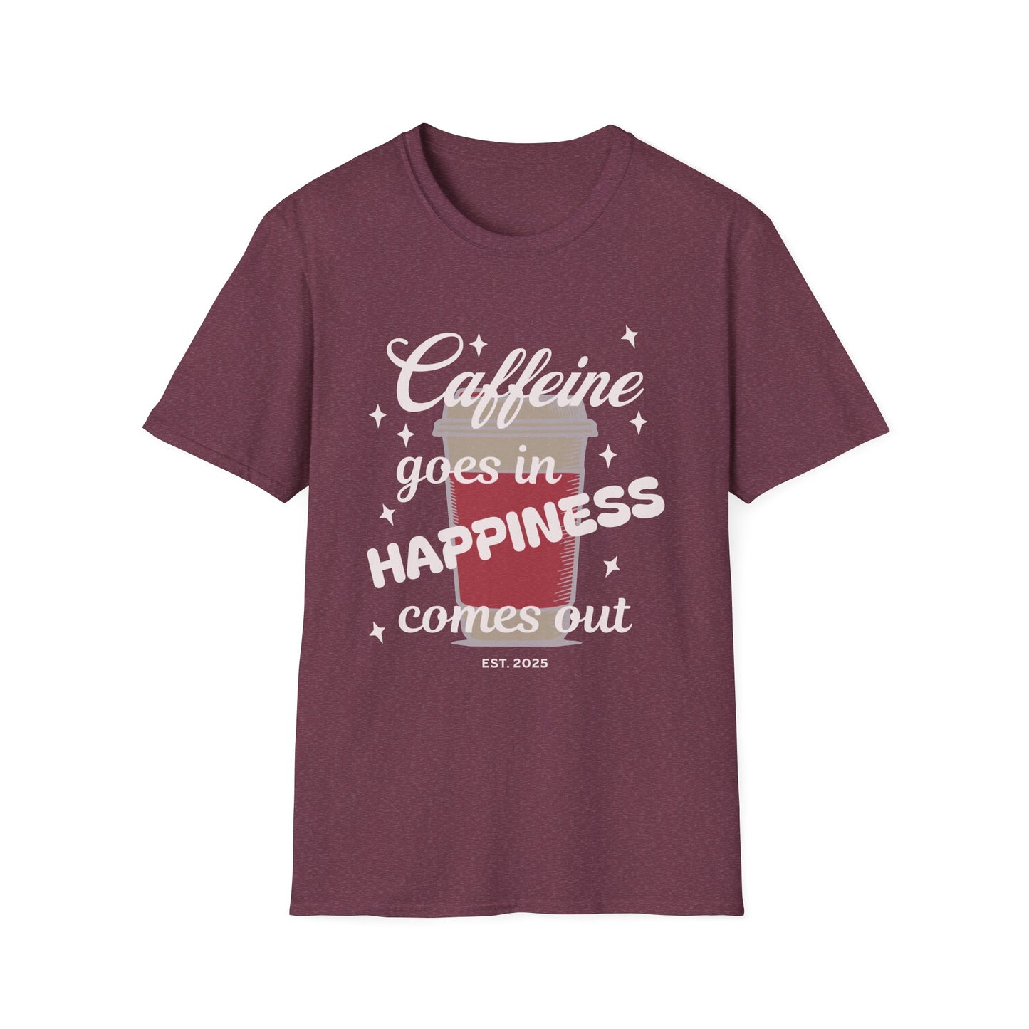 Caffeine & Happiness 2 Unisex T-Shirt, Funny Coffee Lover Tee, Gift for Her or Him, Casual Everyday Wear, Perfect for Birthdays