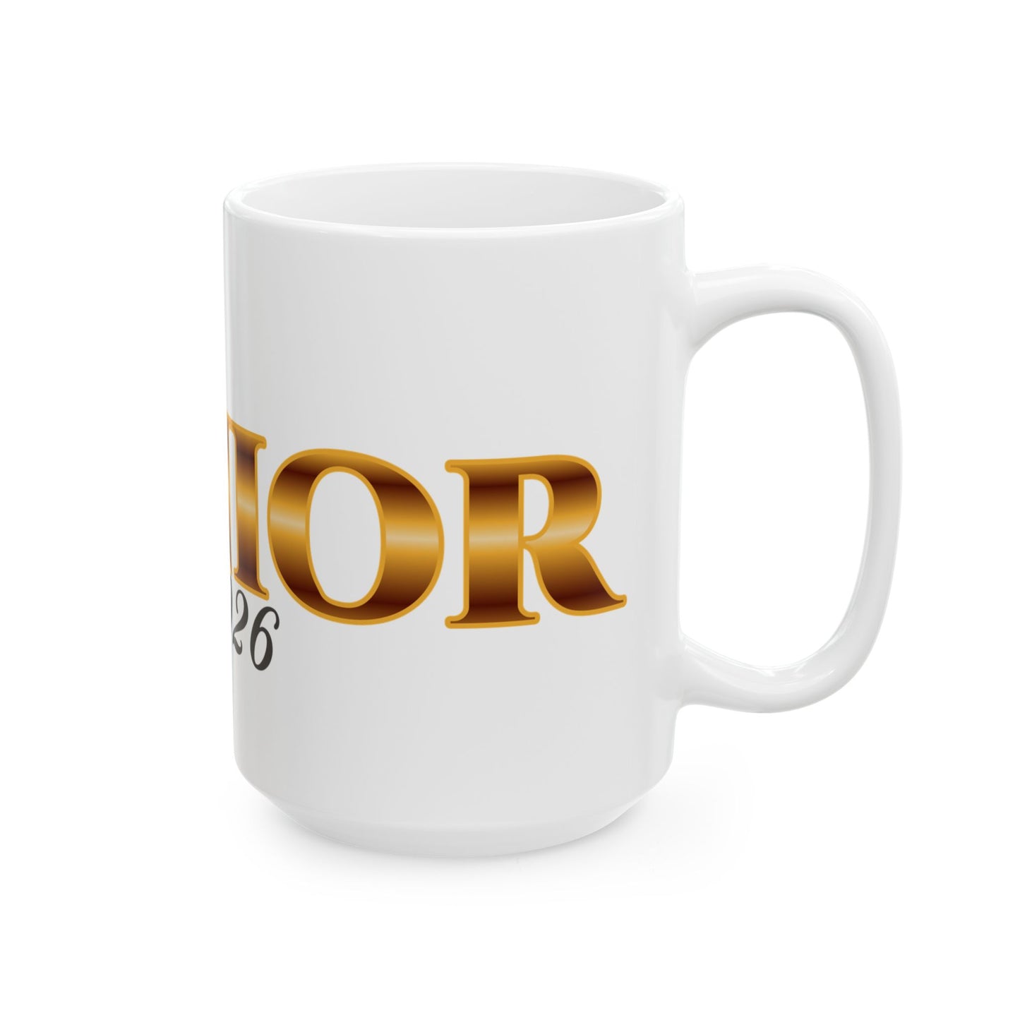 White mug gold text Senior black 2026 side view. Brilliantmischief.shop