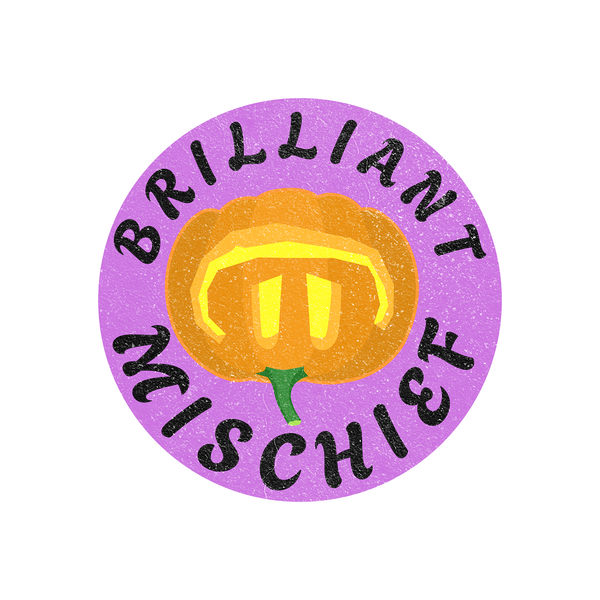 Brilliant Mischief